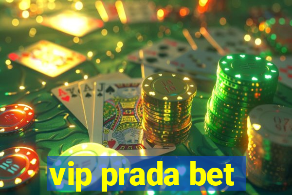 vip prada bet